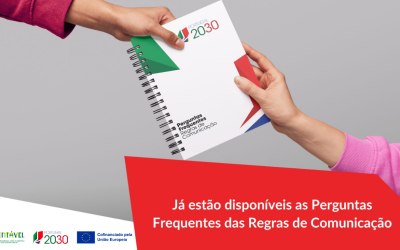 Tem dúvidas sobre as regras de comunicação do Portugal 2030? Consulte as Perguntas Frequentes!
