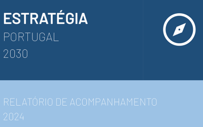 Foi publicado o Relatório de Acompanhamento da Estratégia Portugal 2030