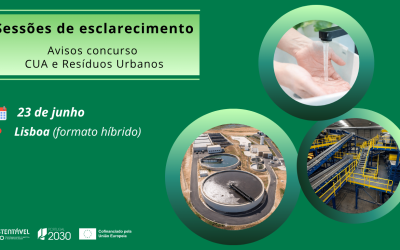 Sustentável 2030 promove sessões de esclarecimento sobre avisos concurso do Ciclo Urbano da Água e Resíduos Urbanos