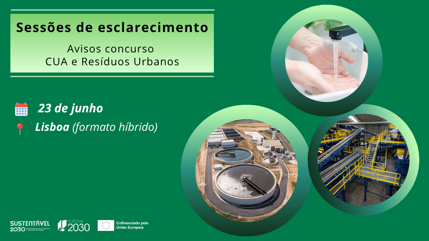 Sustentável 2030 promove sessões de esclarecimento sobre avisos concurso do Ciclo Urbano da Água e Resíduos Urbanos