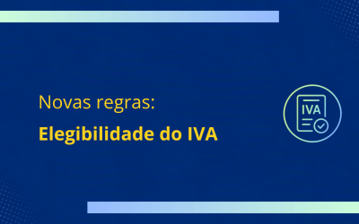 Novas regras para a elegibilidade do IVA com impacto nos Avisos do Sustentável 2030