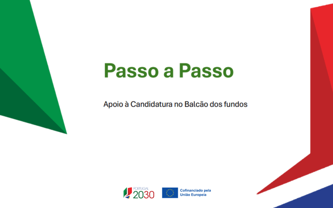 Nova edição do Passo a Passo: Apoio à Candidatura no Balcão dos Fundos