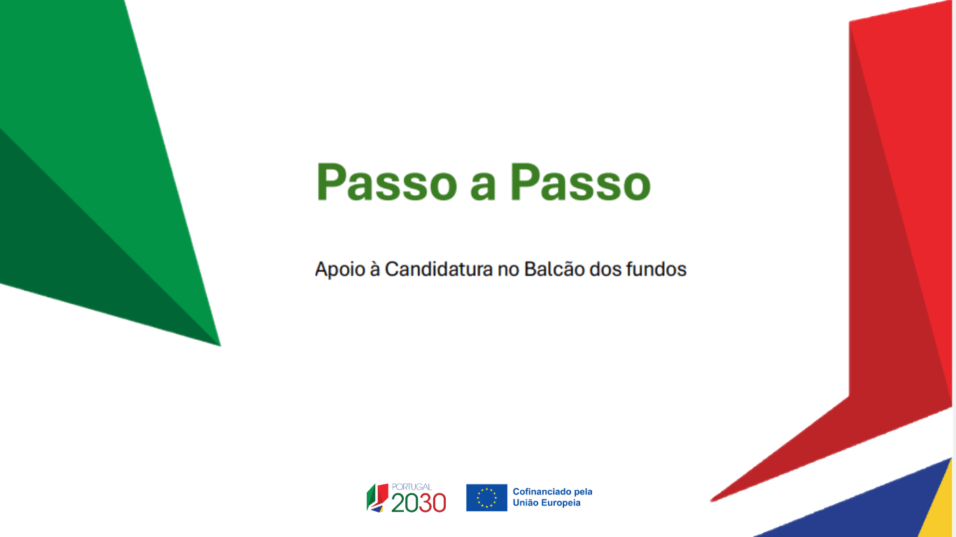 Nova edição do Passo a Passo: Apoio à Candidatura no Balcão dos Fundos